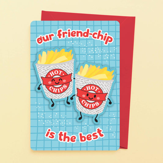 Friend-chip (2D Greeting Card)